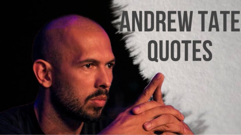 Best 15 Andrew Tate Quotes: Inspirational Lines From Controversial ‘Top G’